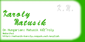 karoly matusik business card